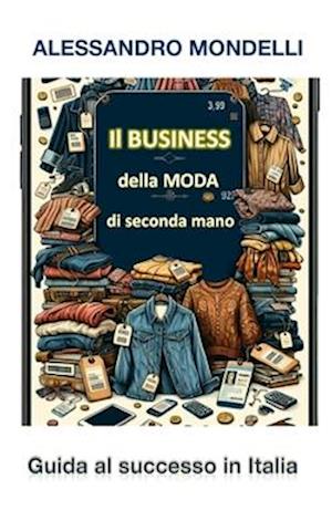 Il business della moda di seconda mano