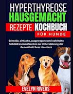 Hyperthyreose Hausgemachte Rezepte Kochbuch Für Hunde