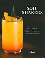 Soju Shakers