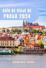 Guía de Viaje de Praga 2024