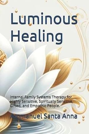 Luminous Healing