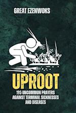 Uproot