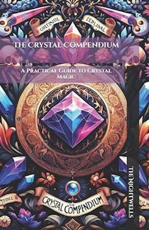 The Crystal Compendium