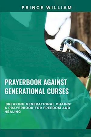 Prayerbook Against Generational Curses