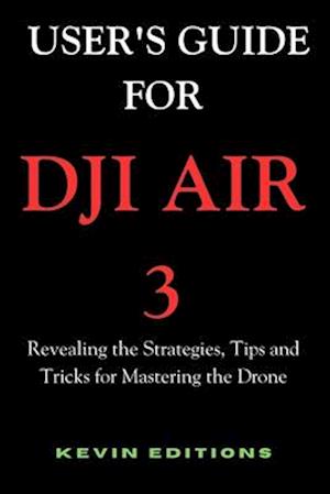 User's Guide For DJI Air 3