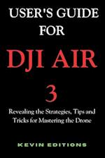 User's Guide For DJI Air 3