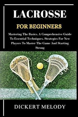 Lacrosse for Beginners