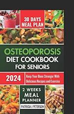 osteoporosis diet cookbook for seniors