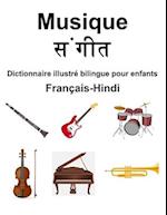 Français-Hindi Musique / &#2360;&#2306;&#2327;&#2368;&#2340; Dictionnaire illustré bilingue pour enfants