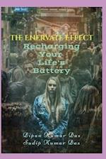 The Enervate Effect