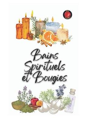 Bains Spirituels et Bougies