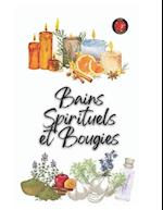 Bains Spirituels et Bougies