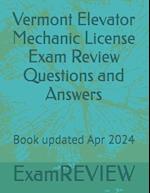 Vermont Elevator Mechanic License Exam Review Questions and Answers