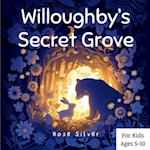 Willoughby's Secret Grove