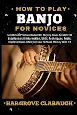 How to Play Banjo for Novices