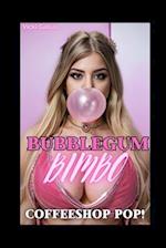 Bimbo Bubblegum One