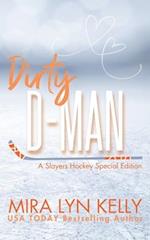 Dirty D-Man