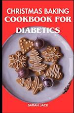 Christmas Baking Cookbook for Diabetics