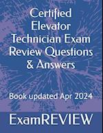 Certified Elevator Technician Exam Review Questions & Answers