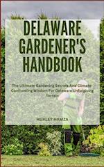 Delaware Gardener's Handbook