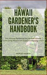 Hawaii Gardener's Handbook