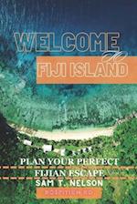 Welcome to Fiji Island