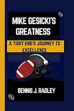 Mike Gesicki's Greatness