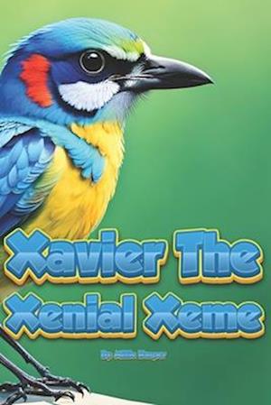 Xavier The Xenial Xeme