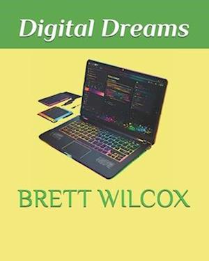 Digital Dreams