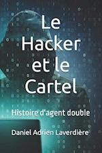 Le Hacker et le Cartel