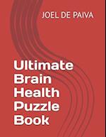 Ultimate Brain Health Puzzle Book