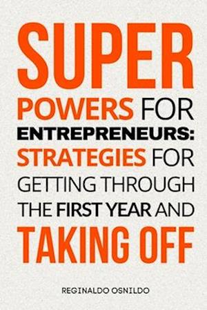 Superpowers for Entrepreneurs