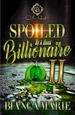 Spoiled By A Hood Billionaire 2