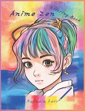 Anime Zen - Coloring Book