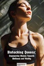 Biohacking Queens