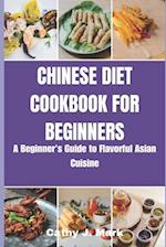 Chinese Diet Cookbook for Beginners