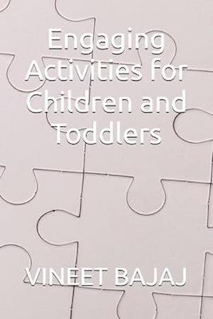 Engaging Activities for Children and Toddlers