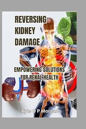 Reversing Kidney Damage