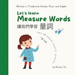 Let's Learn Measure Words &#35753;&#25105;&#20204;&#23398;&#20064;&#37327;&#35789;