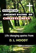 Walking the Ancient Paths of Christianity