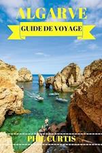Algarve Guide de Voyage 2024