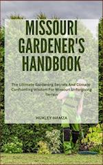 Missouri Gardener's Handbook