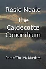 The Caldecotte Conundrum