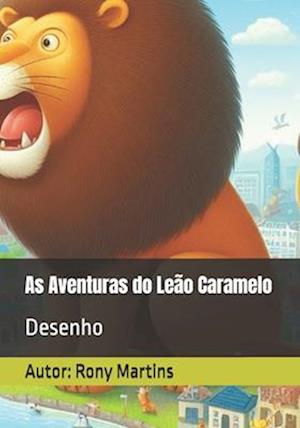 As Aventuras do Leão Caramelo