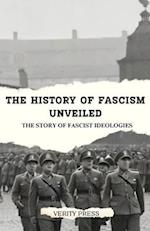 The History of Fascism Unveiled