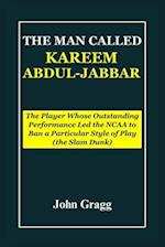 The Man Called Kareem Abdul-Jabbar