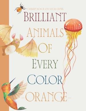 Brilliant Animals Of Every Color