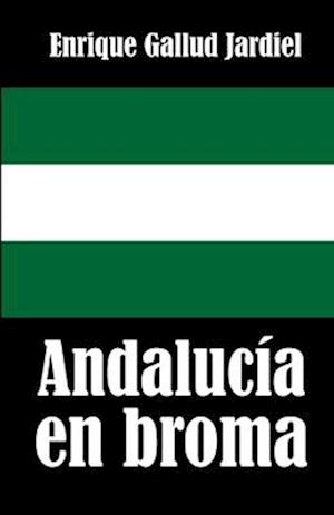 Andalucía en broma