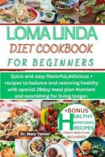 Loma Linda Diet Cookbook for Beginners