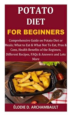 Potato Diet for Beginners